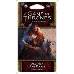 A Game of Thrones LCG - All Men Are Fools - Chapter Pack